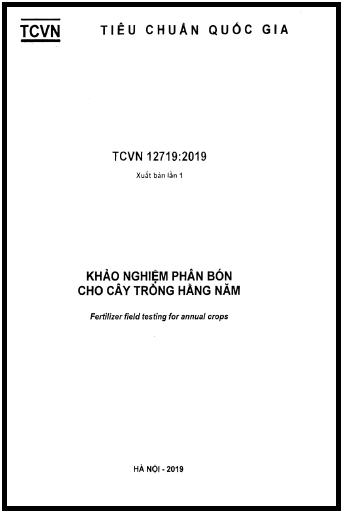 TCVN 12719-2019 - Khảo Nghiệm Phân Bón Cho Cây Trồng Hằng Năm