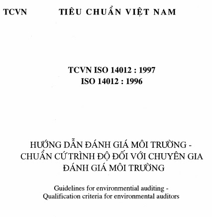 TCVN 14012-1997 - Hướng Dẫn Đánh Giá Môi Trường - Chuẩn Cứ Trình Độ Đối Với Chuyên Gia Đánh Giá
