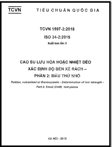 TCVN 1597-2-2018-ISO - Cao Su Lưu Hóa Hoặc Nhiệt Dẻo - Xác Định Độ Bền Xé Rách - Phần 2 Mẫu Thử Nhỏ