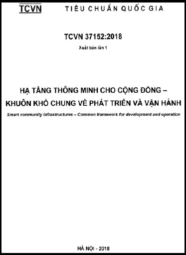 TCVN 37152-2018 - Hạ Tầng Thông Minh Cho Cộng Đồng - Khuôn Khổ Chung Về Phát Triển Và Vận Hành