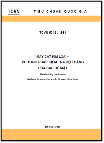 TCVN 5342-1991 - Máy Cắt Kim Loại - Phương Pháp Kiểm Độ Thẳng Của Các Bề Mặt
