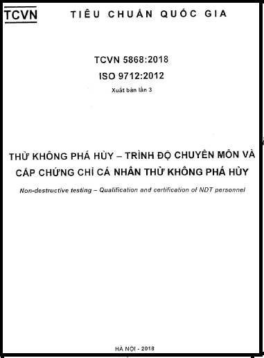 TCVN 5868-2018-ISO - Thử Không Phá Hủy - Trình Độ Chuyên Môn Và Cấp Chứng Chỉ Cá Nhân