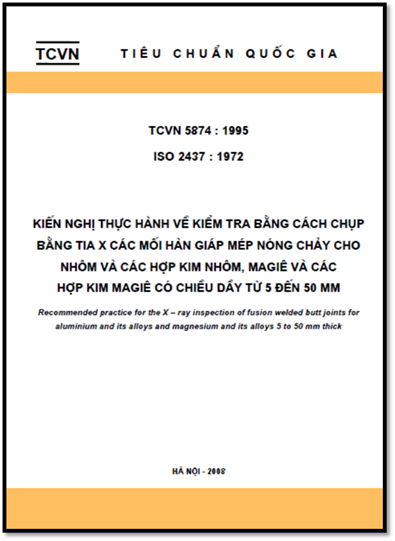 TCVN 5874-1995-ISO - Kiến Nghị Thực Hành Về Kiểm Tra Bằng Cách Chụp Bằng Tia X Các Mối Hàn Giáp Mép