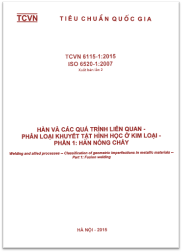 TCVN 6115-1-2015-ISO - Hàn Và Các Quá Trình Liên Quan - Phân Loại Khuyết Tật Hình Học Ở Kim Loại