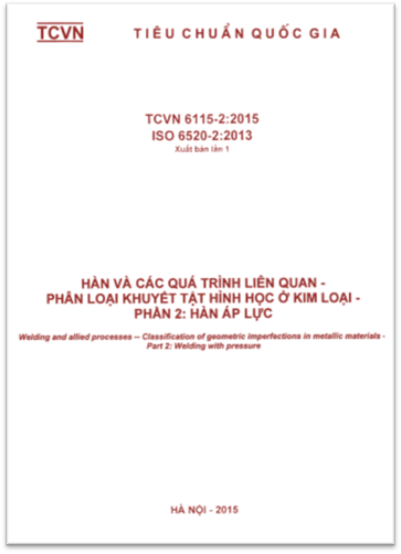 TCVN 6115-2-2015 -Hàn Và Các Quá Trình Liên Quan - Phân Loại Khuyết Tật Hình Học Ở Kim Loại - Phần 2