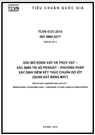 TCVN 6121-2018-ISO - Dầu Mỡ Động Vật Và Thực Vật - Xác Định Trị Số Peroxit
