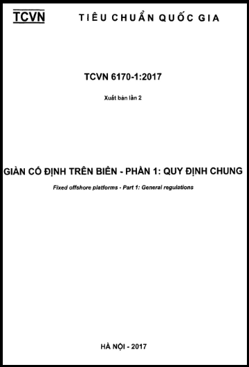 TCVN 6170-1-2017 - Giàn Cố Định Trên Biển - Phần 1 Quy Định Chung