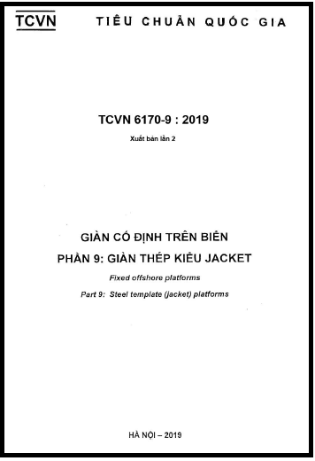 TCVN 6170-9-2019 - Giàn Cố Định Trên Biển - Phần 9 Giàn Thép Kiểu Jacket