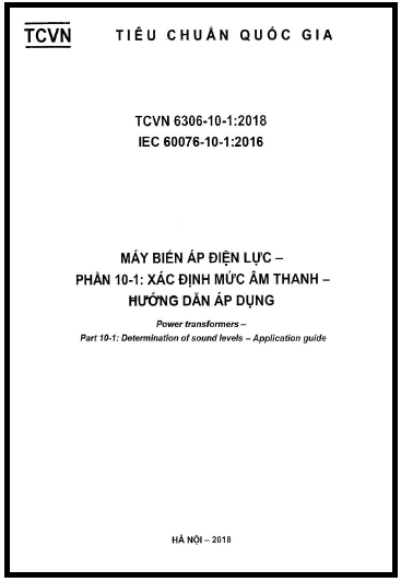 TCVN 6306-10-1-2018 - Máy Biến Áp Điện Lực - Phần 10-1 Xác Định Mức Âm Thanh - Hướng Dẫn Áp Dụng