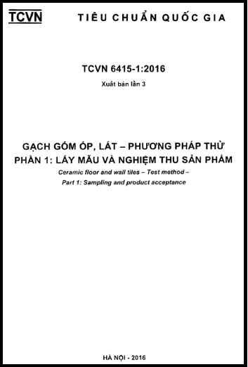 TCVN 6415-1-2016-ISO - Gạch Gốm Ốp, Lát - Phương Pháp Thử - Phần 1 Lấy Mẫu Và Nghiệm Thu Sản Phẩm