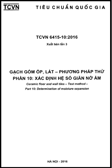 TCVN 6415-10-2016-ISO - Gạch Gốm Ốp, Lát - Phương Pháp Thử - Phần 10 Xác Định Hệ Số Giãn Nở Ẩm