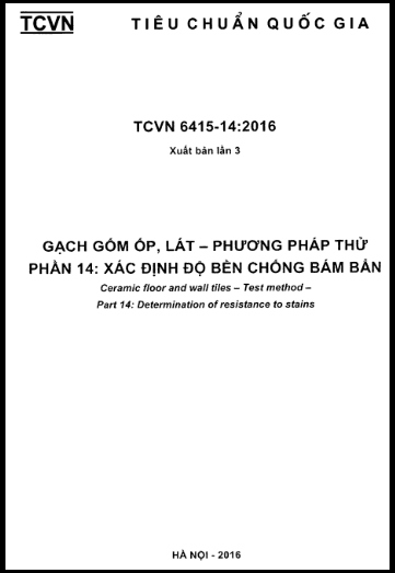 TCVN 6415-14-2016-ISO - Gạch Gốm Ốp, Lát - Phương Pháp Thử - Phần 14 Xác Định Độ Bền Chống Bám Bẩn