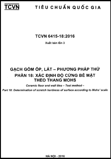TCVN 6415-18-2016 - Gạch Gốm Ốp, Lát - Phương Pháp Thử - Phần 18 Xác Định Độ Cứng Bề Mặt Theo