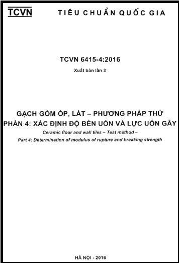 TCVN 6415-4-2016-ISO - Gạch Gốm Ốp, Lát - Phương Pháp Thử - Phần 4 Xác Định Độ Bền Uốn