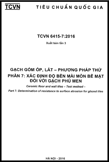 TCVN 6415-7-2016-ISO - Gạch Gốm Ốp, Lát - Phương Pháp Thử - Phần 7 Xác Định Độ Bền Mài Mòn Bề Mặt