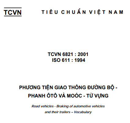 TCVN 6821-2001 - Phương Tiện Giao Thông Đường Bộ - Phanh Ôtô Và Moóc - Từ Vựng