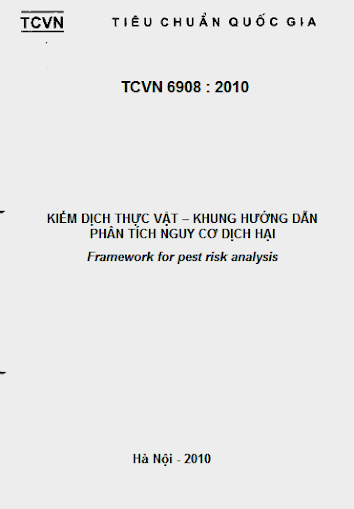 TCVN 6908-2010 - Kiểm Dịch Thực Vật - Khung Hướng Dẫn Phân Tích Nguy Cơ Dịch Hại