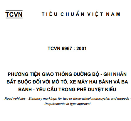 TCVN 6967-2001 - Phương Tiện Giao Thông Đường Bộ - Ghi Nhãn Bắt Buộc Đối Với Mô Tô Xe Máy Hai Bánh