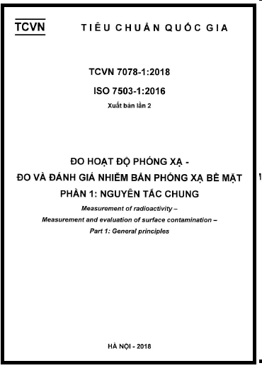 TCVN 7078-1-2018-ISO - Đo Hoạt Độ Phóng Xạ - Đo Và Đánh Giá Nhiễm Bẩn Phóng Xạ Bề Mặt - Phần 1