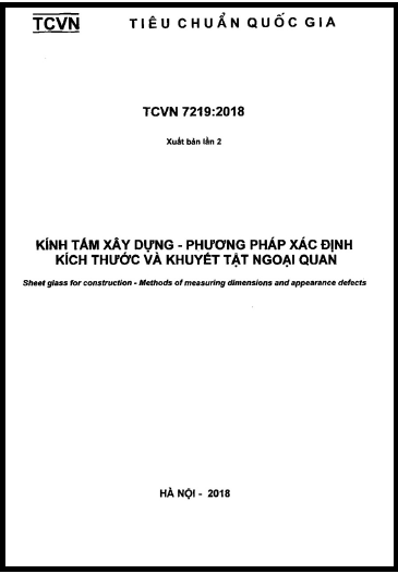 TCVN 7219-2018 - Kính Tấm Xây Dựng - Phương Pháp Xác Định Kích Thước Và Khuyết Tật Ngoại Quan