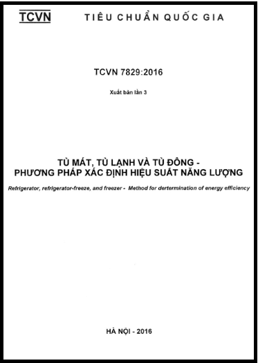 TCVN 7829-2016 - Tủ Mát, Tủ Lạnh Và Tủ Đông - Phương Pháp Xác Định Hiệu Suất Năng Lượng