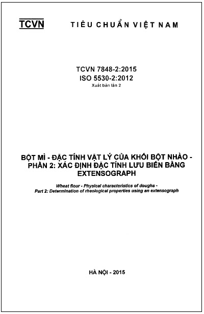 TCVN 7848-2-2015-ISO - Bột Mì - Đặc Tính Vật Lý Của Khối Bột Nhào - Phần 2 Xác Định Tính Lưu Biến