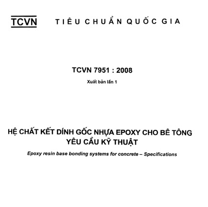 TCVN 7951-2008 - Hệ Chất Kết Dính Gốc Nhựa Epoxy Cho Bê Tông Yêu Cầu Kỹ Thuật