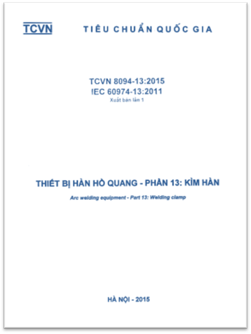 TCVN 8094-13-2015-IEC - Thiết Bị Hàn Hồ Quang - Phần 13 Kìm Hàn