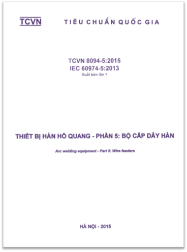 TCVN 8094-5-2015-IEC - Thiết Bị Hàn Hồ Quang - Phần 5: Bộ Cấp Dây Hàn