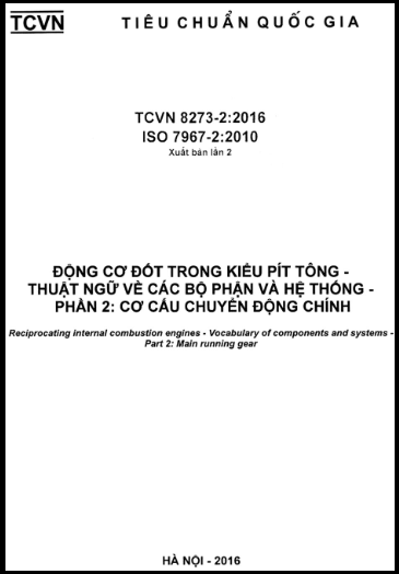TCVN 8273-2-2016-ISO - Động Cơ Đốt Trong Kiểu Pít Tông - Thuật Ngữ Về Các Bộ Phận Và Hệ Thống