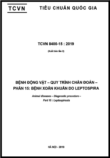 TCVN 8400-15-2019 - Bệnh Động Vật - Quy Trình Chẩn Đoán - Phần 15 Bệnh Xoắn Khuẩn Do Leptospira