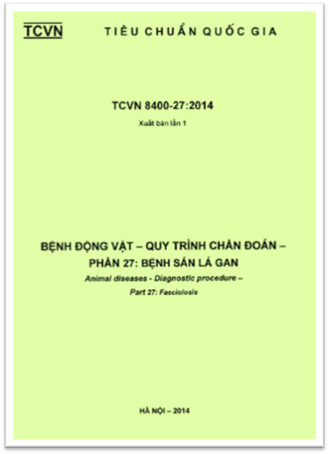 TCVN 8400-27-2014 - Bệnh Động Vật - Quy Trình Chẩn Đoán Phần 27 - Bệnh Sán Lá Gan