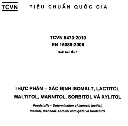 TCVN 8473-2010 - Thực Phẩm - Xác Định Isomalt Lactitiol Maltitol Mannitol Sorbitol Và Xylitol