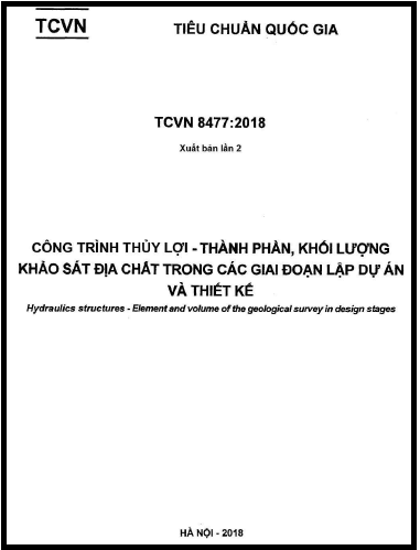 TCVN 8477-2018 - Công Trình Thủy Lợi - Thành Phần, Khối Lượng Khảo Sát Địa Chất