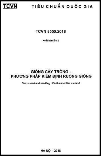 TCVN 8550-2018 - Giống Cây Trồng - Phương Pháp Kiểm Định Ruộng Giống