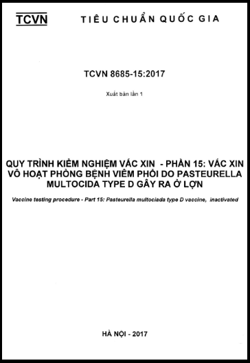 TCVN 8685-15-2017 - Quy Trình Kiểm Nghiệm Vắc Xin - Phần 15 Vắc Xin Vô Hoạt Phòng Bệnh Viêm Phổi