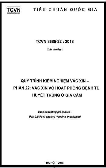 TCVN 8685-22-2018 - Quy Trình Kiểm Nghiệm Vắc Xin - Phần 22 Vắc Xin Vô Hoạt Động Bệnh Tụ Huyết Trùng