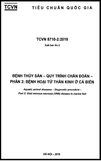 TCVN 8710-2-2019 - Bệnh Thủy Sản - Quy Trình Chẩn Đoán - Phần 2 Bệnh Hoại Tử Thần Kinh Ở Cá Biển