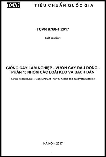 TCVN 8760-1-2017 - Giống Cây Lâm Nghiệp - Vườn Cây Đầu Dòng - Phần 1 Nhóm Các Loài Keo Và Bạch Đàn