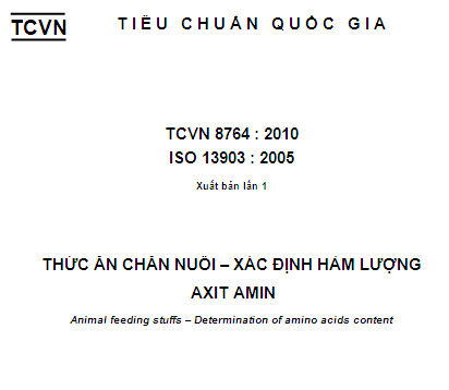 TCVN 8764-2010 - Thức Ăn Chăn Nuôi - Xác Định Hàm Lượng Axit Amin