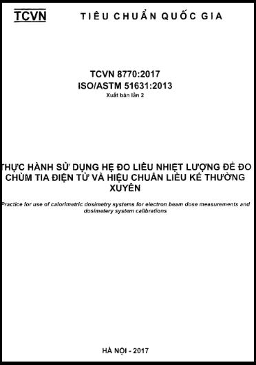 TCVN 8770-2017-ISO - Thực Hành Sử Dụng Hệ Đo Liều Nhiệt Lượng Để Đo Chùm Tia Điện Tử Và Hiệu Chuẩn