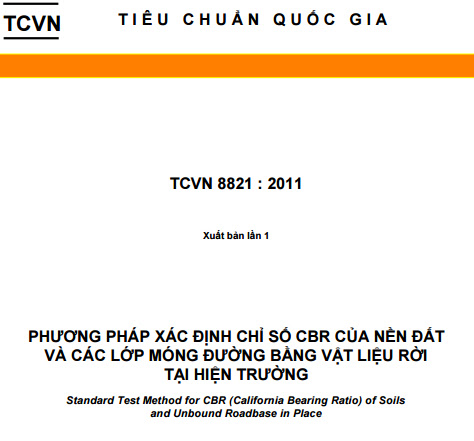 TCVN 8821-2011 - Phương Pháp Xác Định Chỉ Số CBR Của Nền Đất Và Các Lớp Móng Đường Bằng Vật Liệu Rời