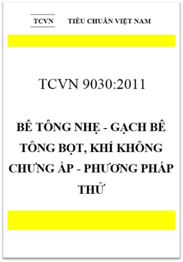TCVN 9030-2011 - Bê Tông Nhẹ - Gạch Bê Tông Bọt, Khí Không Chưng Áp - Phương Pháp Thử