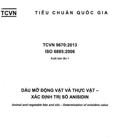 TCVN 9670-2013 - Dầu Mỡ Động Vật Và Thực Vật - Xác Định Trị Số Anisidin