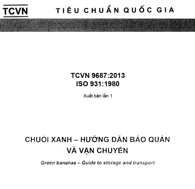 TCVN 9687-2013 - Chuối Xanh - Hướng Dẫn Bảo Quản Và Vận Chuyển