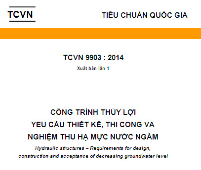 TCVN 9903-2014 - Công Trình Thủy Lợi - Yêu Cầu Thiết Kế Thi Công Và Nghiệm Thu Hạ Mực Nước Ngầm
