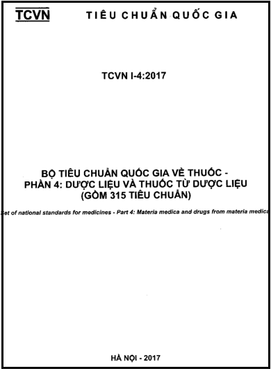 TCVN I-4-2017 - Bộ Tiêu Chuẩn Quốc Gia Về Thuốc - Phần 4 Dược Liệu Và Thuốc Từ Dược Liệu