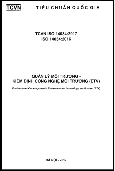 TCVN ISO 14034-2017-ISO - Quản Lý Môi Trường - Kiểm Định Công Nghệ Môi Trường (ETV)