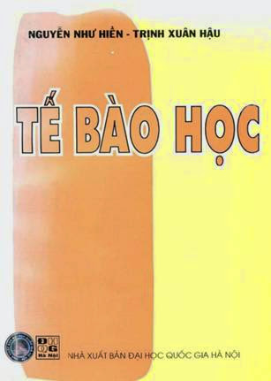 Tế Bào Học (NXB Đại Học Quốc Gia 2004) - Nguyễn Như Hiền, 231 Trang