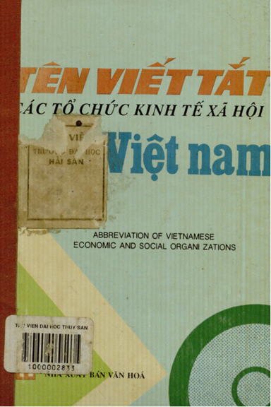 Tên Viết Tắt Các Tổ Chức Kinh Tế Xã Hội Việt Nam (NXB Văn Hóa 1992) - Nguyễn Như Ý, 409 Trang